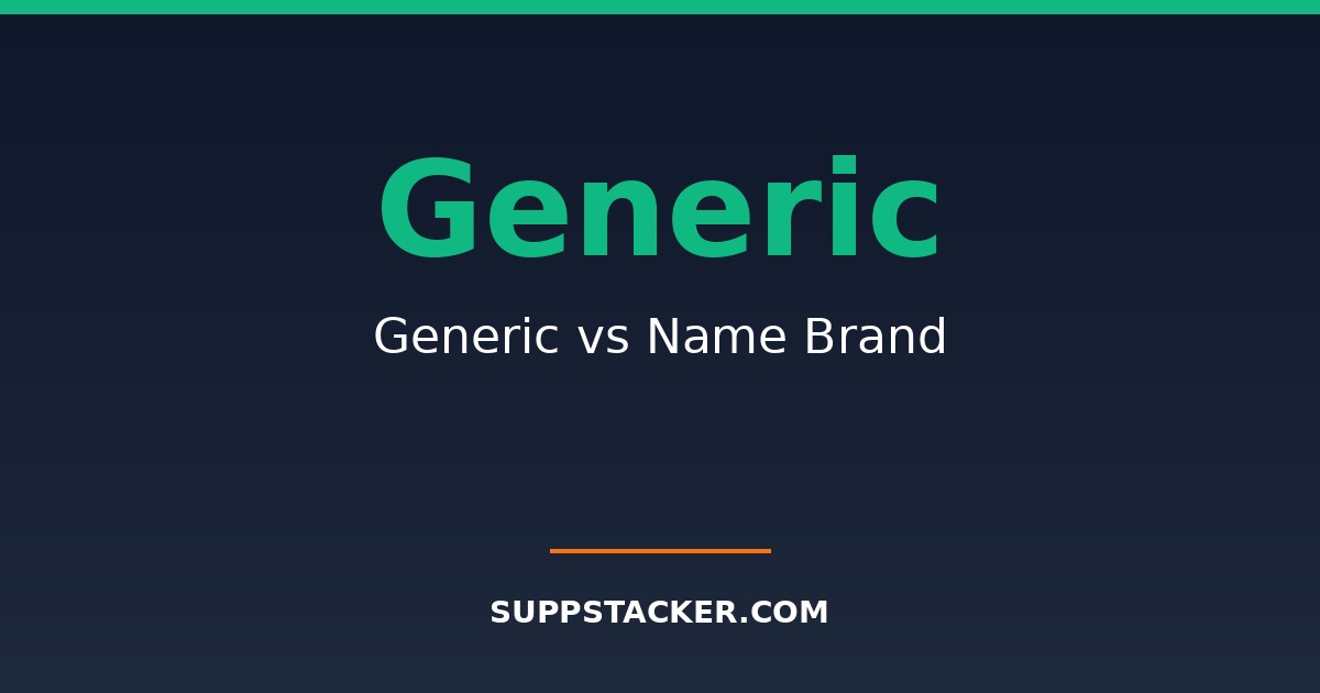Generic vs Name Brand
